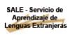SALE - Servicio de Aprendizaje de Lenguas Extranjeras