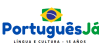 Português Já - Língua e cultura Brasileira